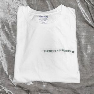 “There is not Planet B” Handmade Embroidered Tee